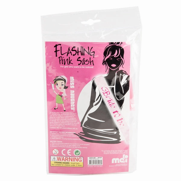 FLASHING BRIDE TO BE SASH PINK