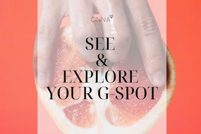 SEE & EXPLORE YOUR G-SPOT PRACTICE GUIDE